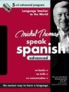 Michel Thomas Speak Spanish: Advanced