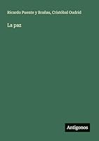 La paz (Spanish Edition) 3566061816 Book Cover