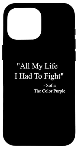 All My Life I Had To Fight \tBAubNflCp X}zP[X iPhone 16 Pro Max p