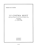  CINEMA MUET TROMPETTE UT OU SIB/COR EN FA/TROMBONE ET TUBA