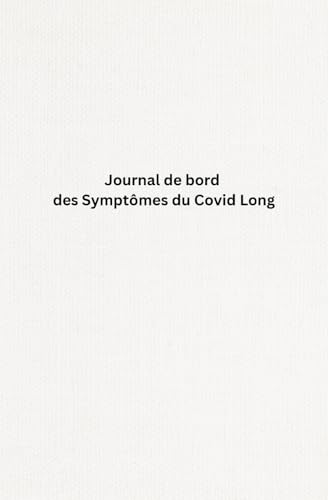 Journal de bord des Symptômes du Covid Long
