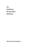 An Eximious Restinction Stintless 1515284050 Book Cover