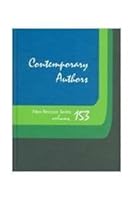 Contemporary Authors New Revision Series, Volume 153 0787679070 Book Cover