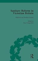 Sanitary Reform in Victorian Britain, Part I Vol 1 1138756857 Book Cover