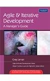 Agile and Iterative Development: A Managers Guide