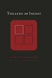 Theatre of Incest (American Literature)