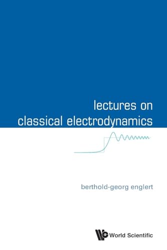 Lectures on Classical Electrodynamics view 2