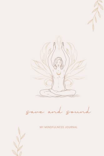 save and sound: My Mindfulness Journal