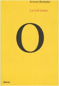 La O di Giotto. Ediz. illustrata La O di Giotto. Ediz. illustrata