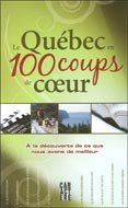 Le Québec en 100 coups de coeur 289430918X Book Cover