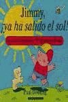 Jimmy, ha salido el sol