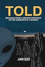 Official Edition Livre Audio Told: Messages From A Greater Conscious Or The Ramblings Of A Madman Full