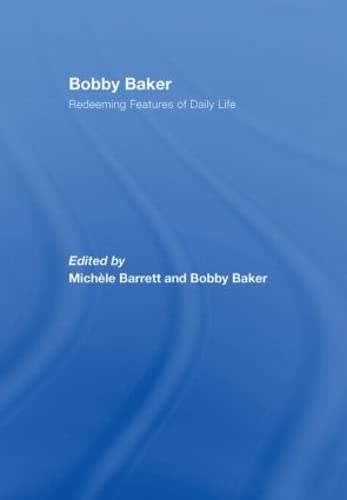 Bobby Baker: Redeeming Features of Daily Life Livre Art Performance