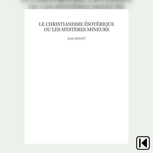 Diseño de la portada del título Le christianisme &eacute;sot&eacute;rique ou les myst&egrave;res mineurs