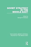 Soviet Strategy in the Middle East 1138919829 Book Cover