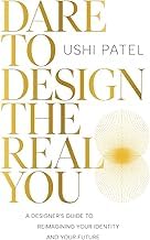Resumen Summary Libro Audiolibro Dare to Design the Real You: A Designer's Guide to Reimagining Your Identity and Your Future 2025