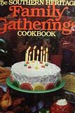 The Southern heritage family gatherings cookbook (The Southern heritage cookbook library)