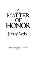 A Matter of Honor by Jeffrey Archer (1986-07-01) B01K3NQB6A Book Cover