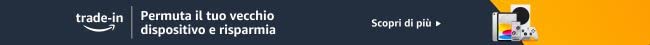 Permuta il tuo vecchio dispositivo e risparmia