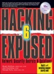 Paperback Hacking Exposed, Sixth Edition: Network Security Secrets& Solutions: Network Security Secrets and Solutions [Paperback] Book
