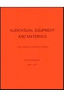 Audiovisual Equipment and Materials: A Basic Repair and Maintenance Manual 0810812061 Book Cover