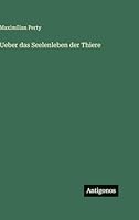 Ueber das Seelenleben der Thiere 3386329705 Book Cover