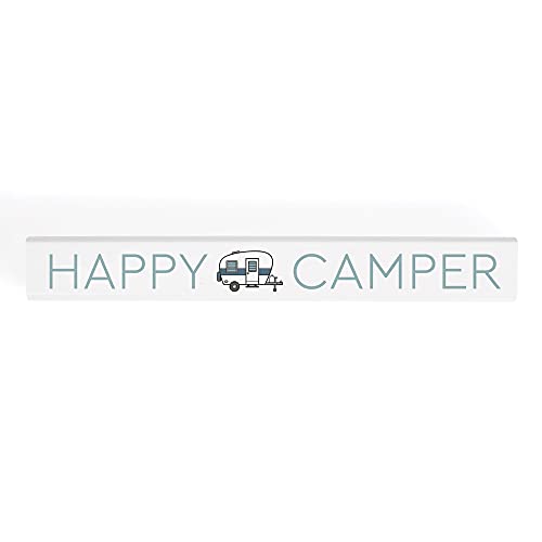 P. Graham Dunn Happy Camper Classic White 10 x 1.5 Pine Wood Decorative Tabletop Stick Sign