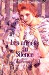 Les Annees Du Silence Tome 2 La Delivrance [Hardcover] Tremblay d'Essiambre, Louise