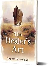 A Complete Series Guide to Digital Book The Healer's Art Unabridged Insights High Quality Trending Title