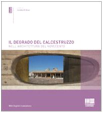 Il degrado del calcestruzzo nell'architettura del Novecento