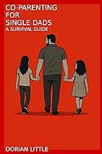 The Reading Order for Digital Book Co-parenting for Single Dads: Survival Guide Complete Guide Kindle & Audio Preview Best Seller
