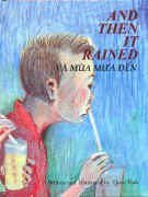 And Then It Rained 1879600269 Book Cover