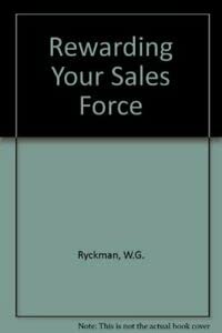 Paperback Rewarding Your Sales Force Book
