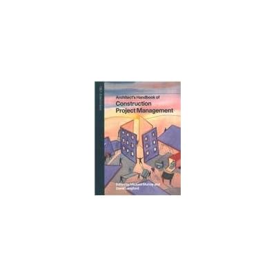 Architect's Handbook of Construction Project Management
