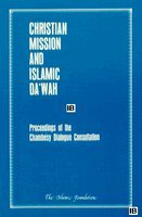 Christian Mission and Islamic Da'wah 0860371107 Book Cover