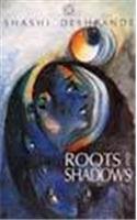 Roots and Shadows 086311315X Book Cover