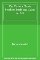 Visitor's Guide: Southern Spain & Costa Del Sol (Regional Traveller) 0861905369 Book Cover