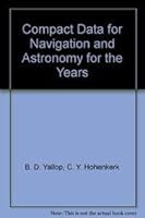 Compact Data for Navigation and Astronomy for the Years 1991-1995 0521387310 Book Cover