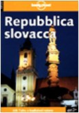 Lonely Planet: Repubblica Slovacca (Lonely Planet Travel Guides) 887063535X Book Cover