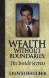 Paperback Wealth Without Boundaries: The Inside Secrets Book
