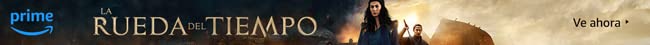La Rueda Del Tiempo. Ve ahora. Prime.