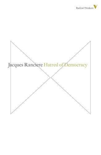Hatred of Democracy (Radical Thinkers)