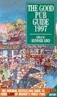 Paperback The Good Pub Guide 1997 Book
