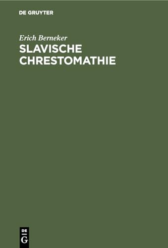 Slavische Chrestomathie: Mit Glossaren (German Edition)
