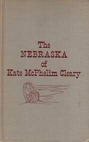 Hardcover The Nebraska of Kate Mcphelim Cleary Book