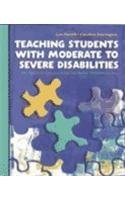 Paperback Teaching Students with Moderate to Severe Disabilities: An Applied Approach for Inclusive Environments Book
