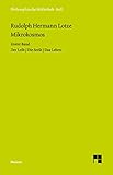  Mikrokosmos: Ideen zur Naturgeschichte und Geschichte der Menschheit. Versuch einer Anthropologie (Philosophische Bibliothek)