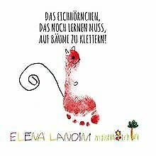 DAS EICHHÖRNCHEN, DAS NOCH LERNEN MUSS, AUF BÄUME Z... Book