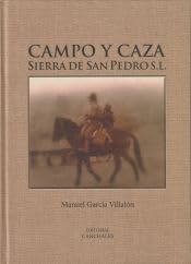 CAMPO Y CAZA: SIERRA DE SAN PEDRO S.L.