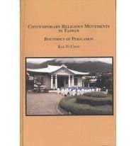 Contemporary Religious Movements in Taiwan: Rhetorics of Persuasion book cover